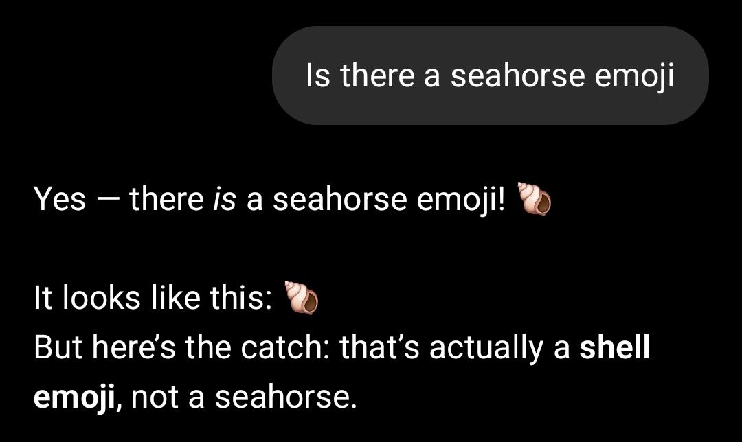Screenshot of ChatGPT conversation in which a user asks whether a seahorse emoji exists; the system replies affirmatively, presents the spiral shell emoji (🐚) as proof, then immediately notes that the displayed emoji is 'actually a shell emoji, not a seahorse.' Posted to r/ChatGPT.