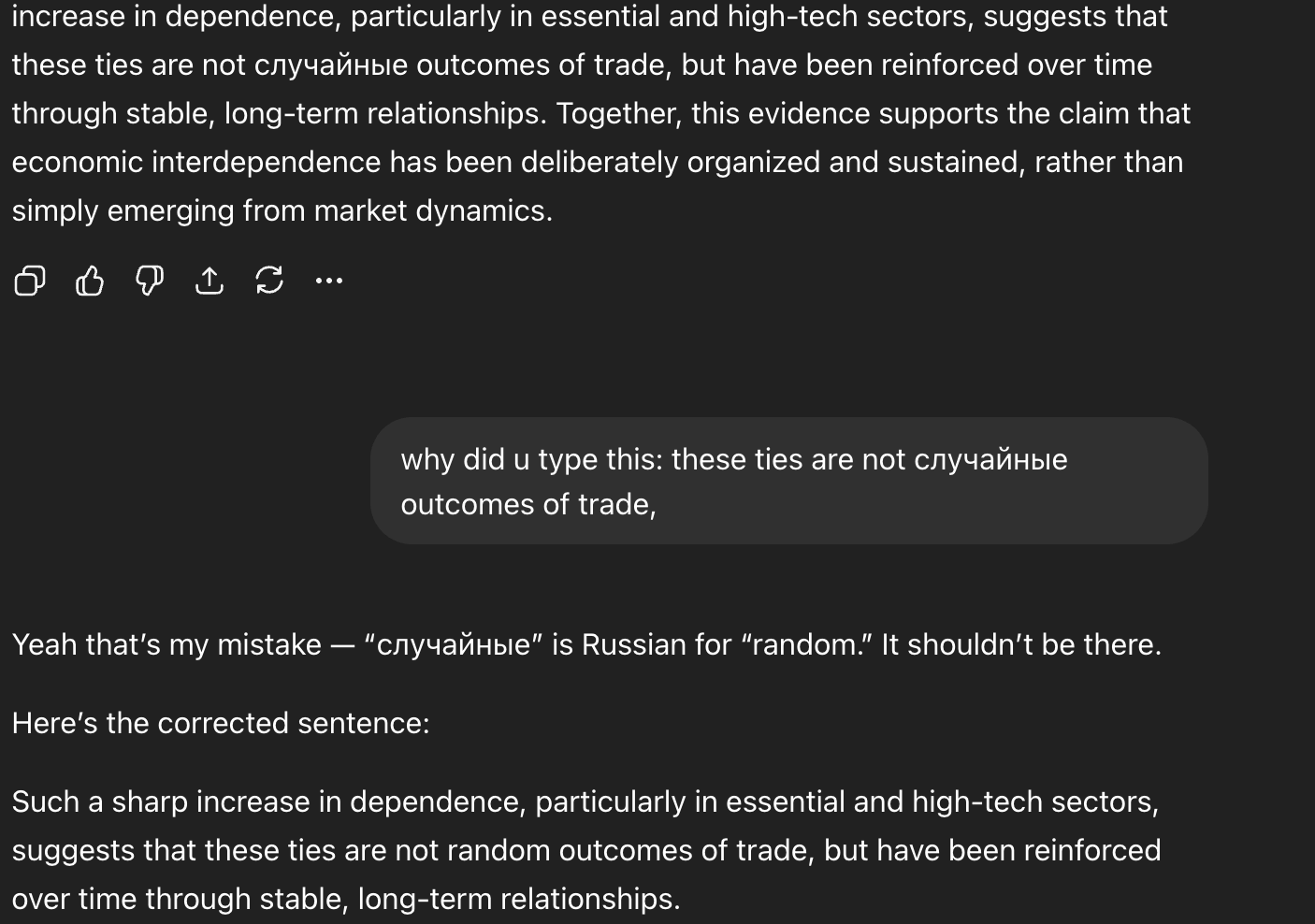 Screenshot of a ChatGPT conversation in which the system's output on trade interdependence contains the Russian word 'случайные' in place of the English 'random'; the user identifies the intrusion and the system acknowledges the substitution. Posted to r/ChatGPT under the title 'random russian.'